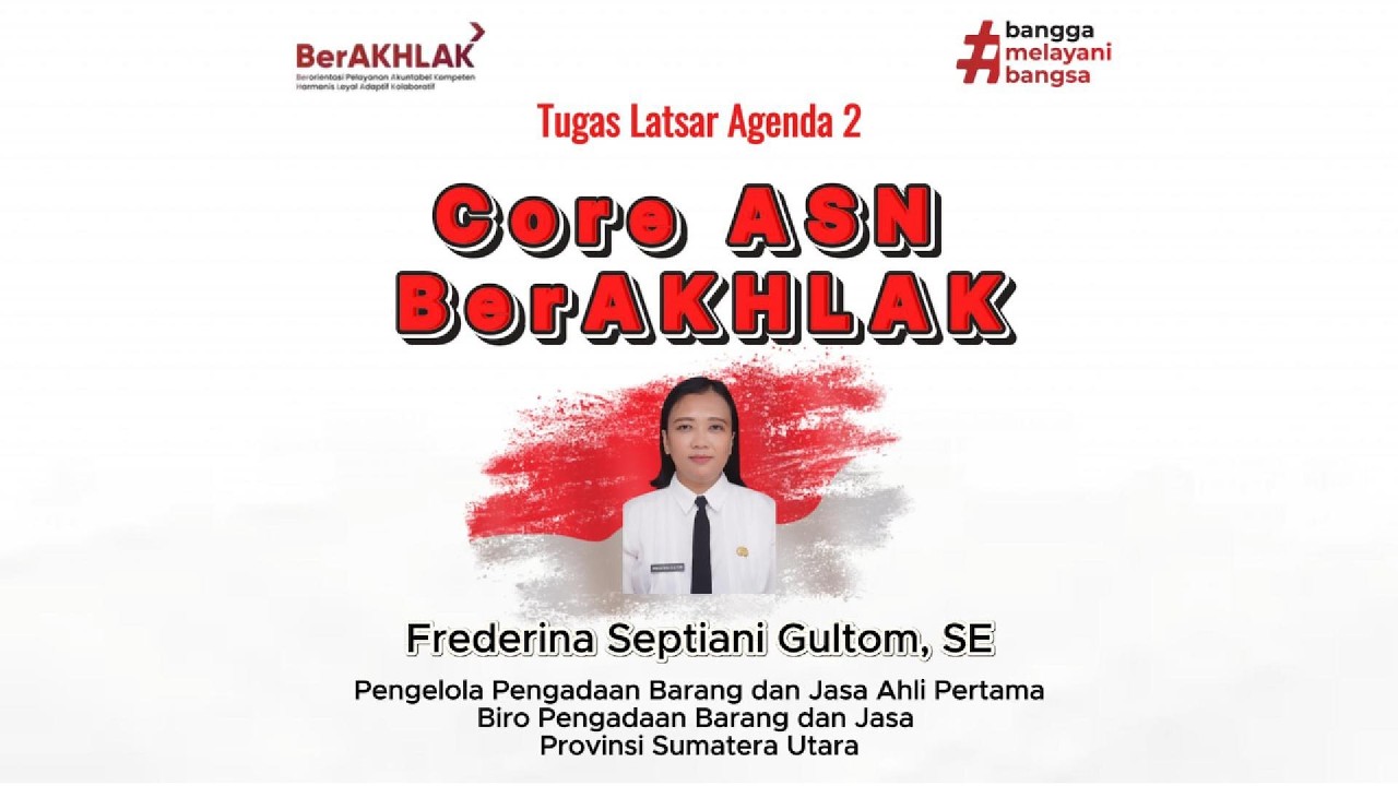 Penerapan Core Value / Nilai Dasar ASN BerAKHLAK 