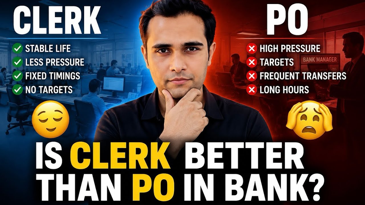 Is Clerk Better Than PO in Bank? Brutal Truth