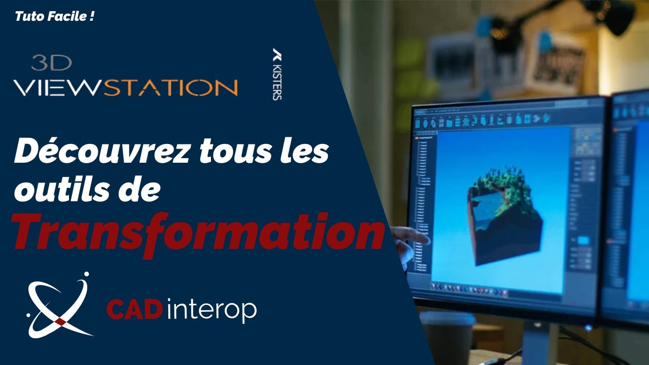 3DViewStation : Découvrez tous les outils de transformation ! [TUTO]