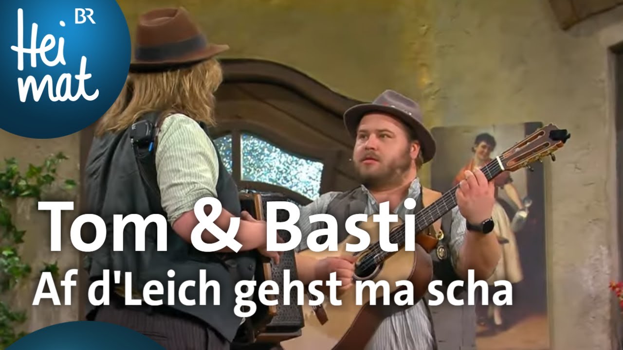 Tom & Basti: Af d'Leich gehst ma scha | Brettl-Spitzen | BR Heimat - die beste Volksmusik