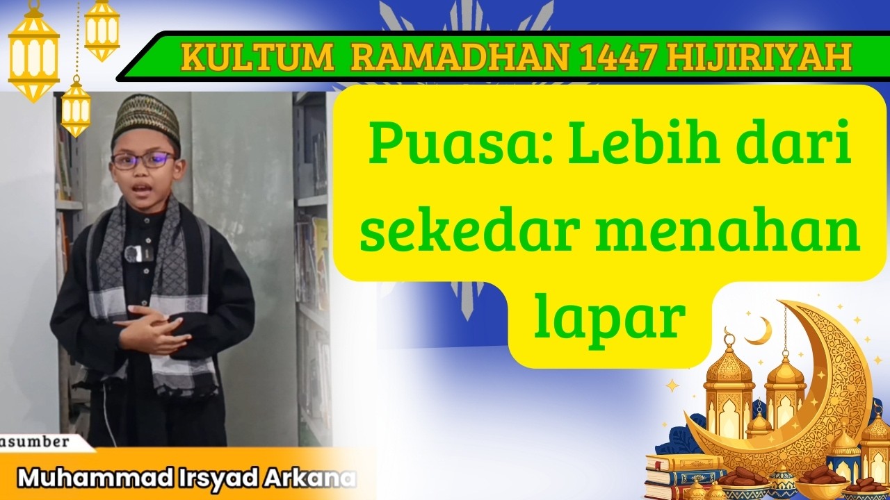 Puasa Lebih dari sekedar menahan lapar   | M Irsyad Arkana   SDM 2 Pontianak
