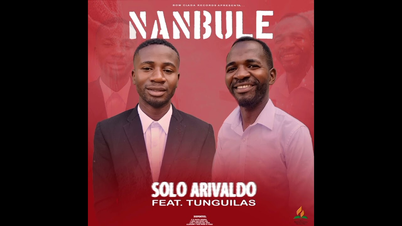 Solo Arivaldo Feat.Tunguilas - Nambule (Prod. Bom Clada Records)