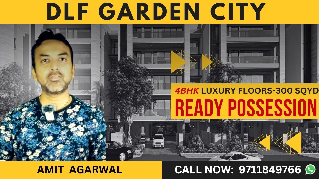 DLF Garden City 4bhk Luxury Floors-300 sqyd,Ready Possession,Amidst Nature in Gurgaon 92, 2side open