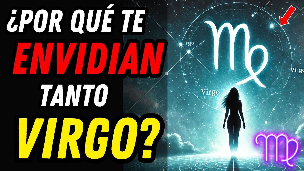 18 RAZONES POR LAS QUE TODOS ENVIDIAN AL SIGNO VIRGO ♍ &iquest;Qu&eacute; Tiene que Todos Quieren?