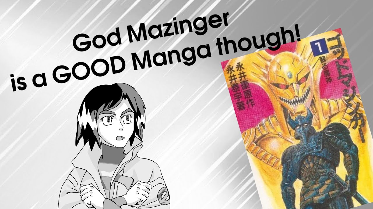 Manga God Mazinger is GOOD though