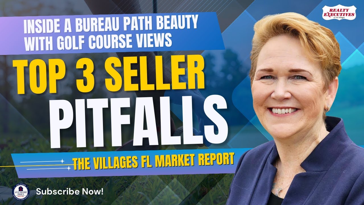 Inside a Bureau Path Beauty Golf Course View – Top 3 Seller Pitfalls – The Villages FL Market Report