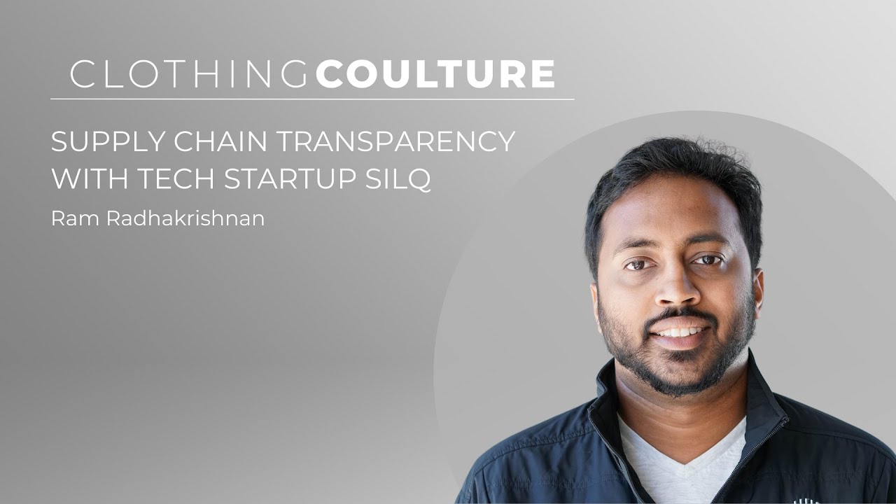 Clothing Coulture | Supply Chain Transparency with Tech Startup Silq