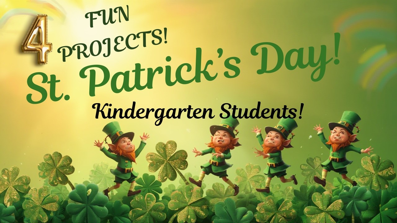 St. Patrick's Day in Kindergarten! A FUN, MAGICAL Day!
