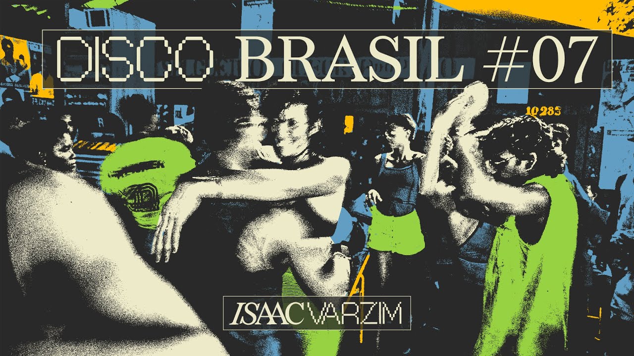 Disco Brasil Vol. 07 🇧🇷 Rare Grooves, Exclusive Edits & Remixes