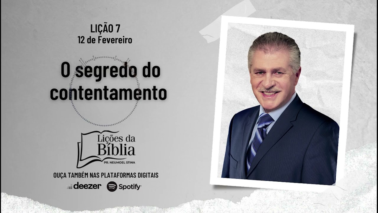 O segredo do contentamento - Quinta, 12 de Fevereiro | Lições da Bíblia com Pr Stina