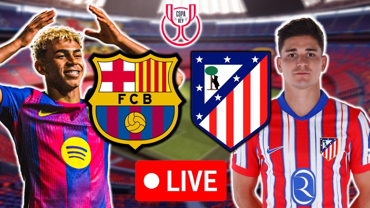 🔴 DIRECTO : FC BARCELONA vs ATLETICO MADRID | REACCIONANDO EN VIVO