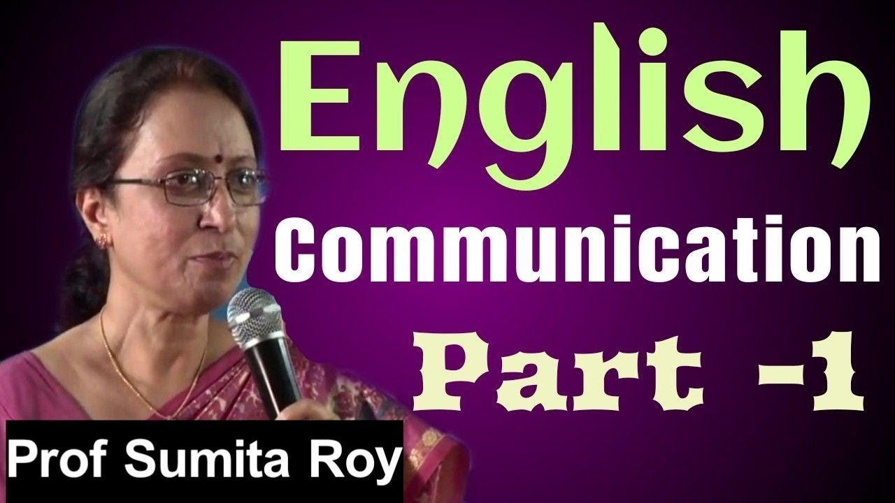 English Communication || Part -1 || Prof Sumita Roy || IMPACT || 2020