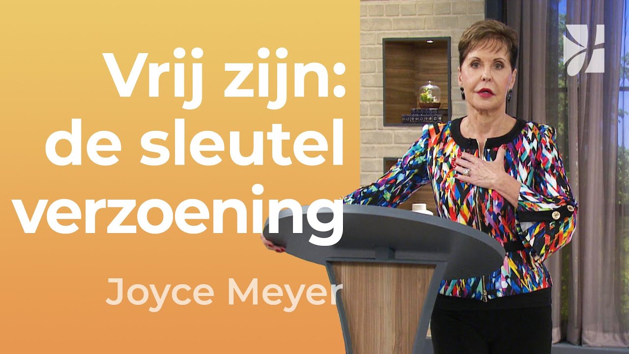 ✨ Verzoening: De weg naar vrijheid – Joyce Meyer – Innerlijke genezing 🕊️