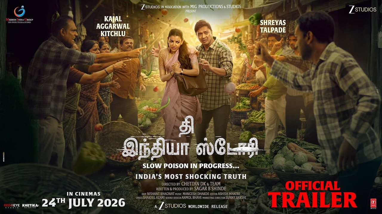 The India Story | Official Trailer - Tamil| Kajal A Kitchlu | Shreyas Talpade |Chettan DK | 24July