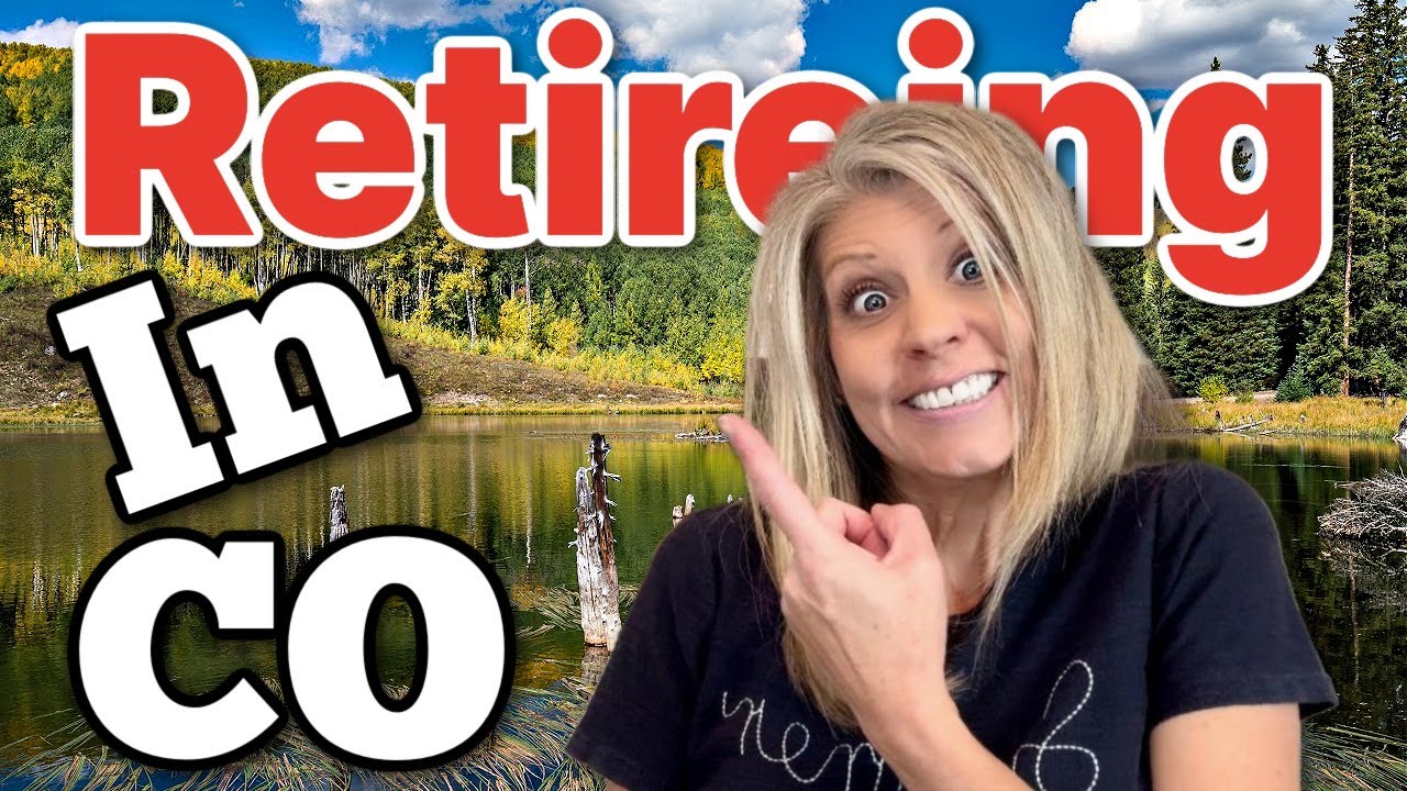Retiring in Colorado! What you need to know!