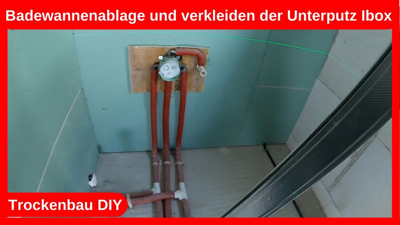Trockenbau Badewannen Ablage und verkleiden Unterputz iBox Grundkörper und Wasserleitungen / DIY
