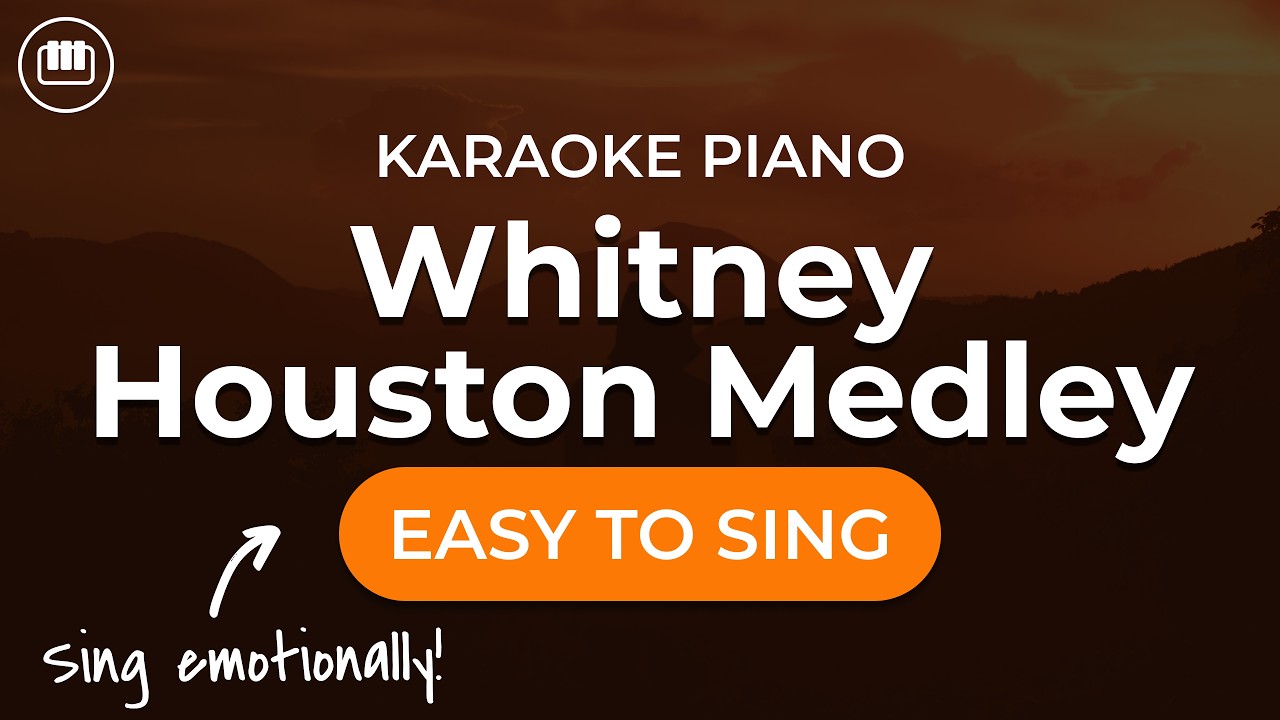 Whitney Houston Medley (Piano Karaoke)