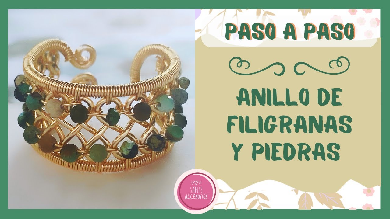 PASO A PASO Anillo ajustable de filigranas con piedras