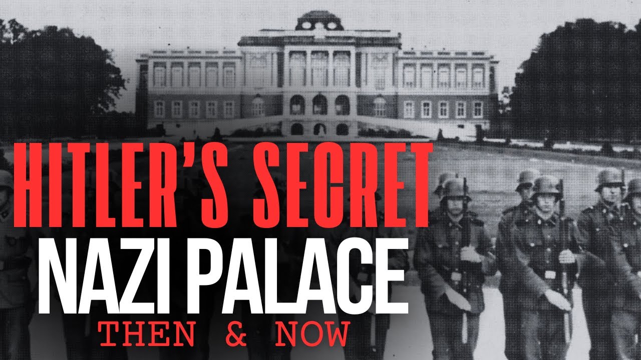 Hitler's Secret Nazi Palace: Then and Now