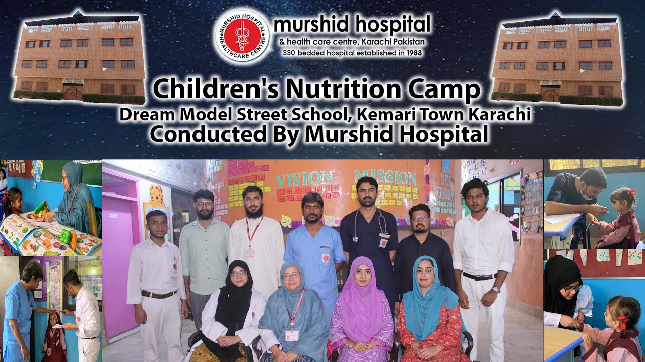 Children's Nutrition Camp  Dream Model  School , Kemari town Karachi conducted by Murshid Hospital