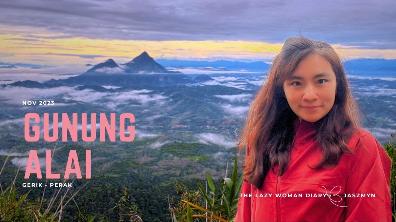 Gunung Alai - ABOVE THE CLOUDS & Secret Waterfall • Gerik 🌻 Perak  🇲🇾