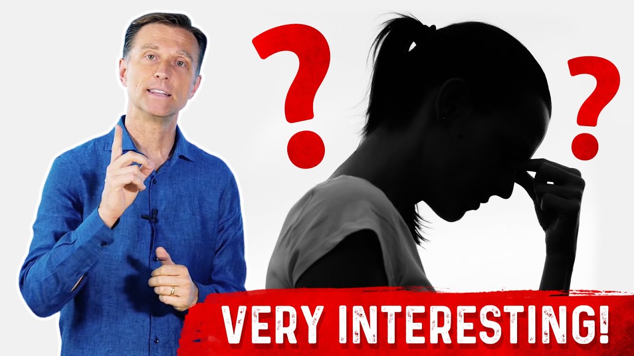 Hidden Cause of Depression and Anxiety &ndash; Brain and Gut Connection &ndash; Dr. Berg