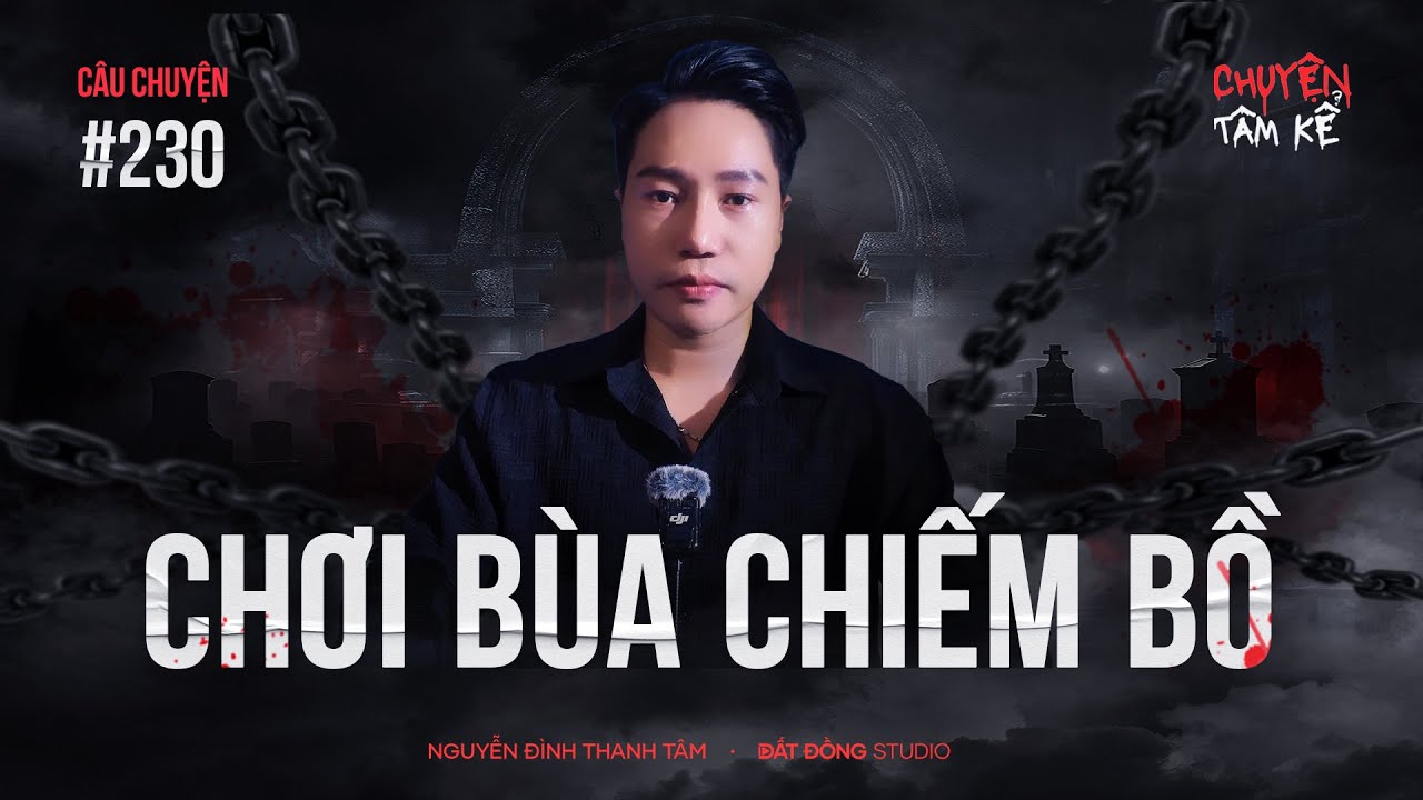 CHƠI BÙA DƠ CHIẾM BỒ BẠN THÂN - Chuyện Tâm Linh Tâm Kể