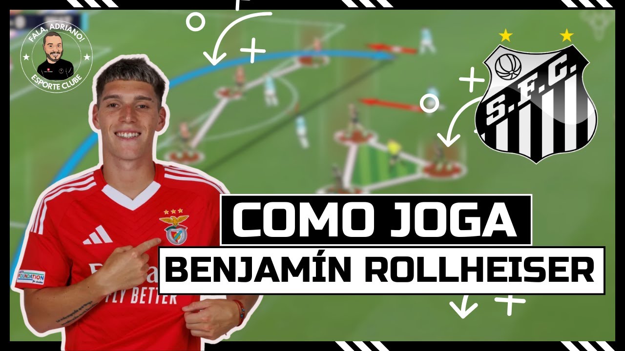 COMO JOGA BENJAMÍN ROLLHEISER | O QUE ESPERAR DO NOVO REFORÇO SANTISTA