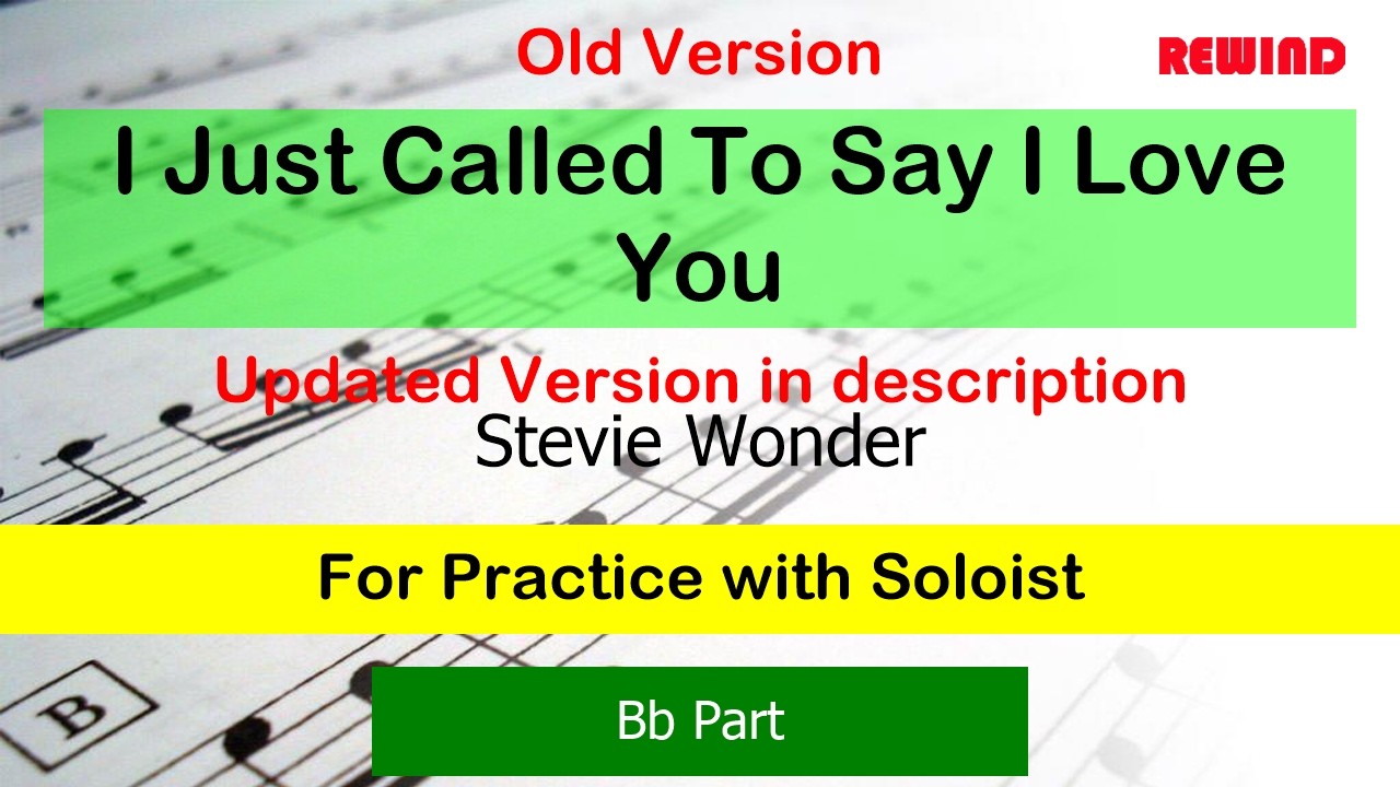 Stevie Wonder : I Just Called To Say I Love You : Bb Instruments Playalong for Practice with Lead