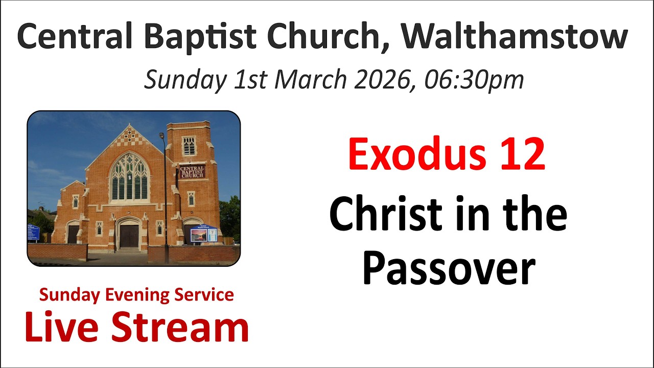 Exodus 12 Christ in the Passover 06:30pm Sunday Evening Service. 01/03/26
