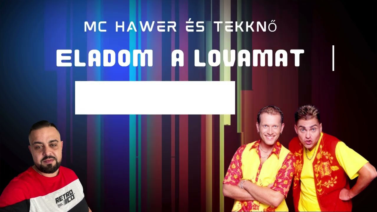 MC Hawer és Tekknő - Eladom a lovamat | PBT Sanyi Mulatós Remix