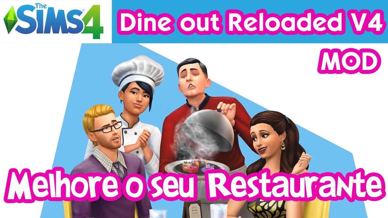 Carl's Sim Guides Lança Mod Dine Out Reloaded V4 para melhorar seu Restaurante no The Sims 4