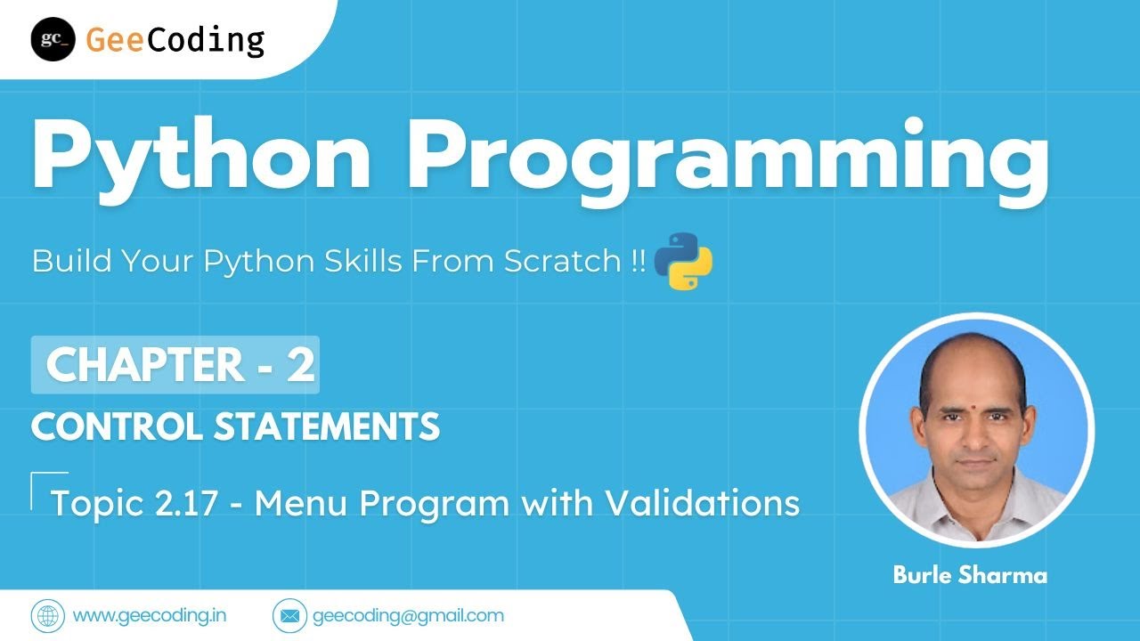 2.17 – Menu Based Program with Validations | Handling Edge Cases | Python Programming – New Series