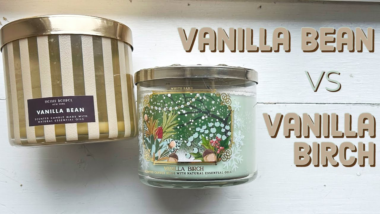 Vanilla Bean 🤎 Vanilla Birch 🤎 Henri Bendel and Bath & Body Works candle review and comparison