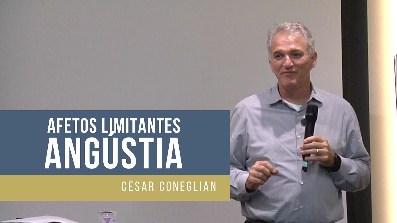 AFETOS LIMITANTES | ANGÚSTIA - César Coneglian