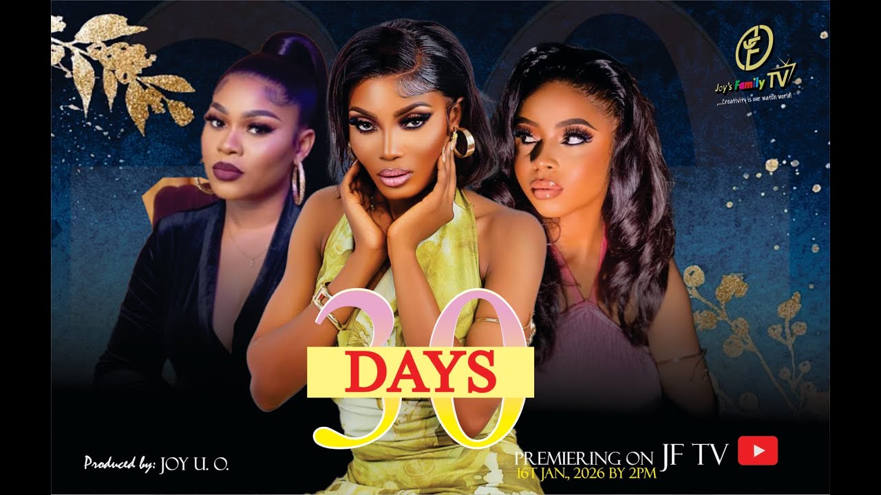30 DAYS The most watched Nollywood movie 2026