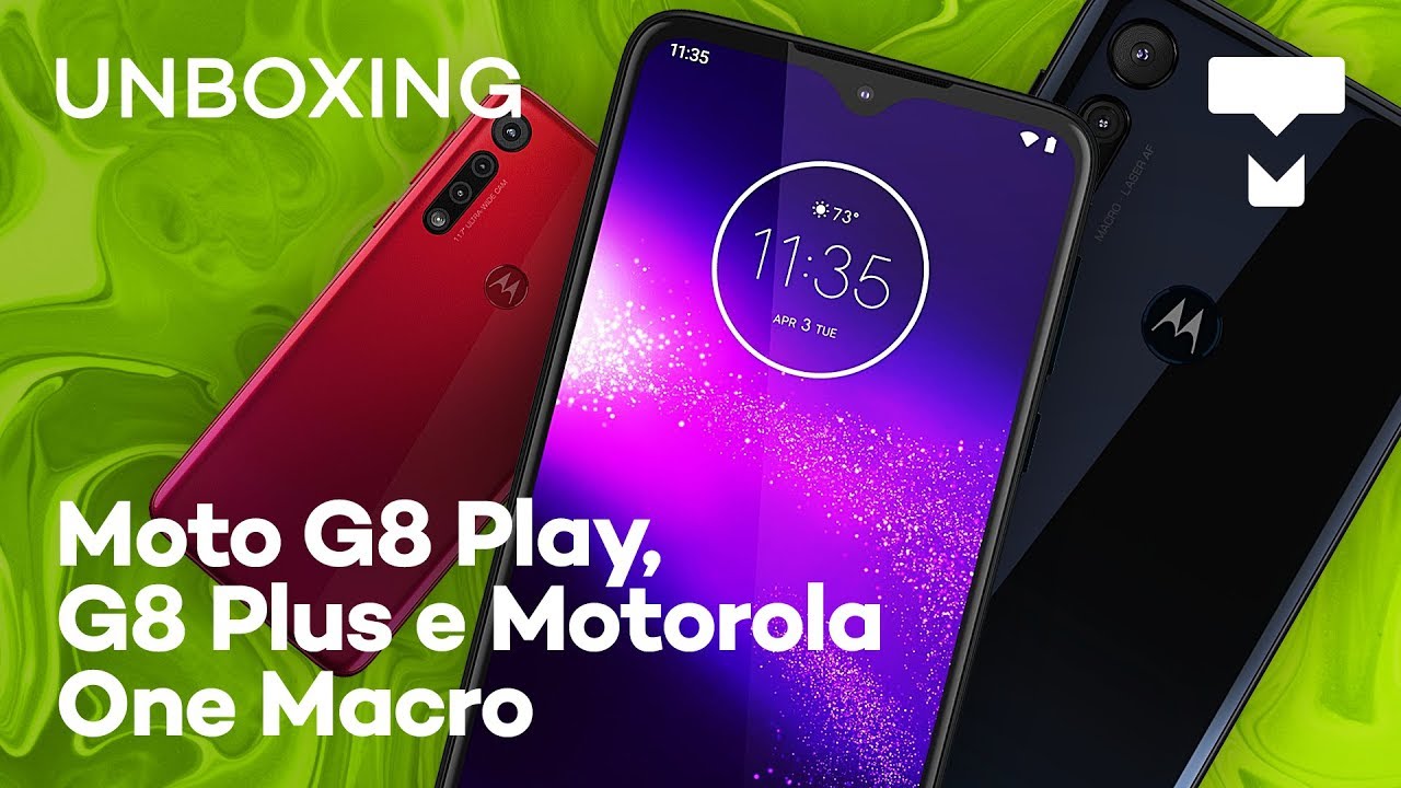 Moto G8 Play, G8 Plus e Motorola One Macro – Unboxing TecMundo