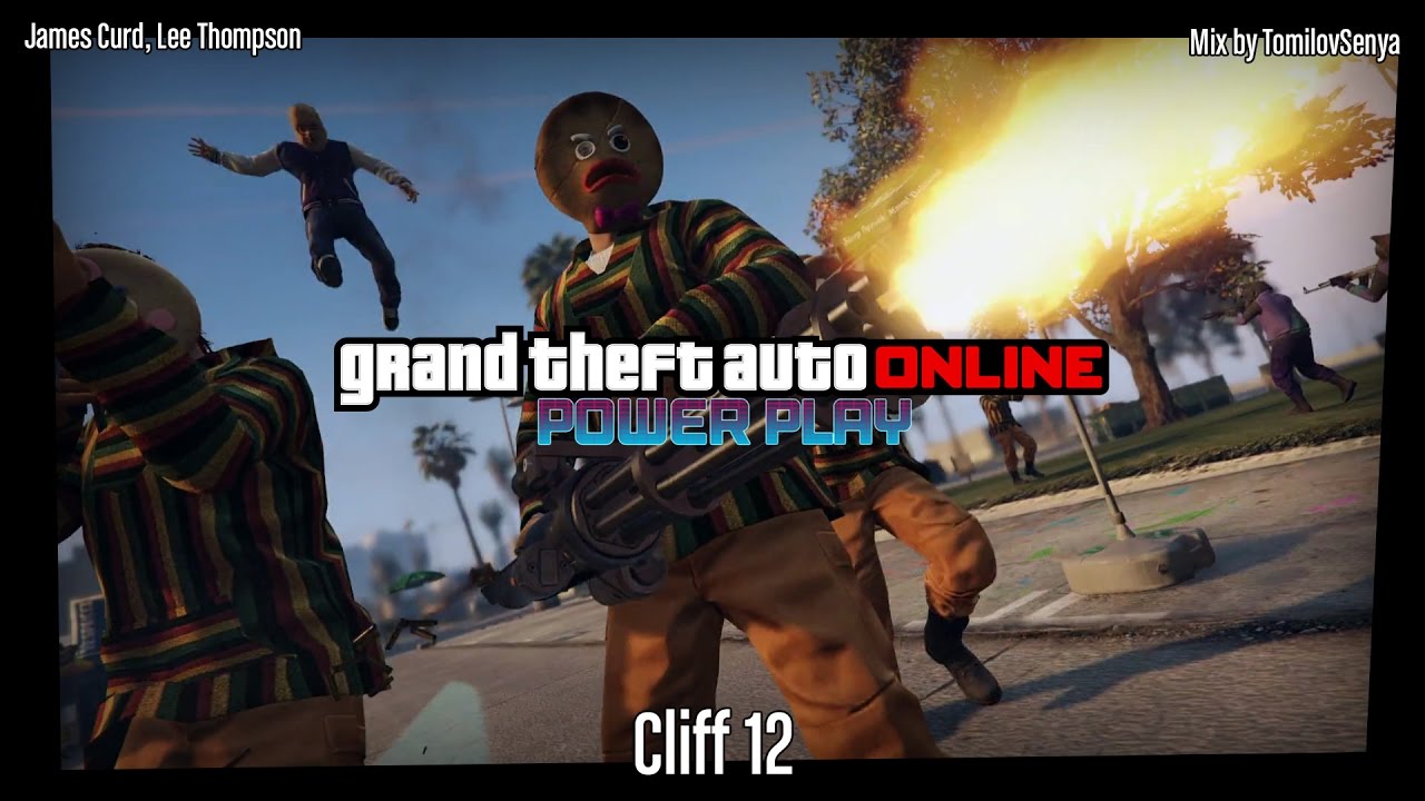 Саундтрек GTA Online: Доминирование — Cliff 12