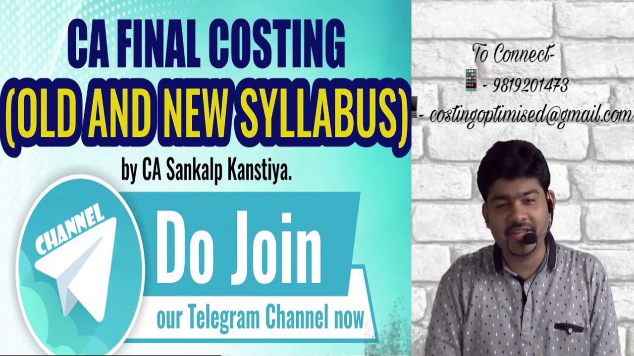 CA FINAL STANDARD COSTING with RELEVANT COSTING RTP by CA SANKALP KANSTIYA