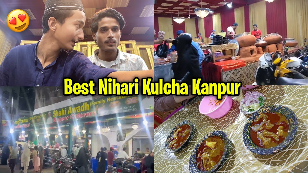 Most Popular Nihari Kulcha In Kanpur 😋 -  | Ayan Iconic Vlogs 🔥