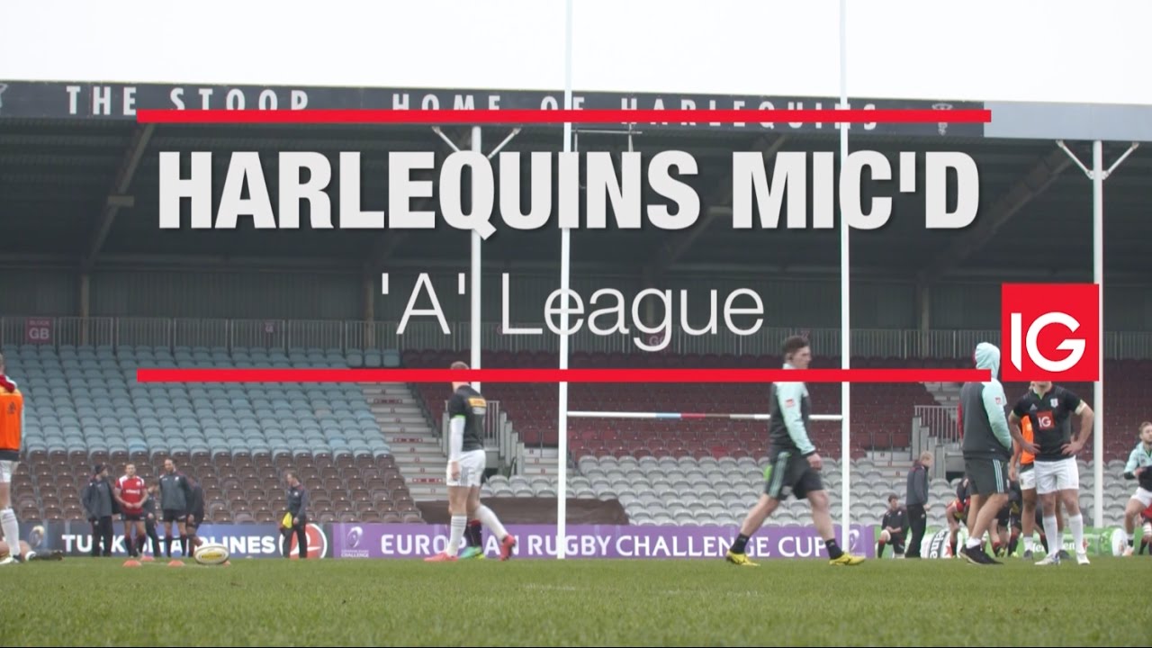 Harlequins Mic'd Presented by IG: 'A' League