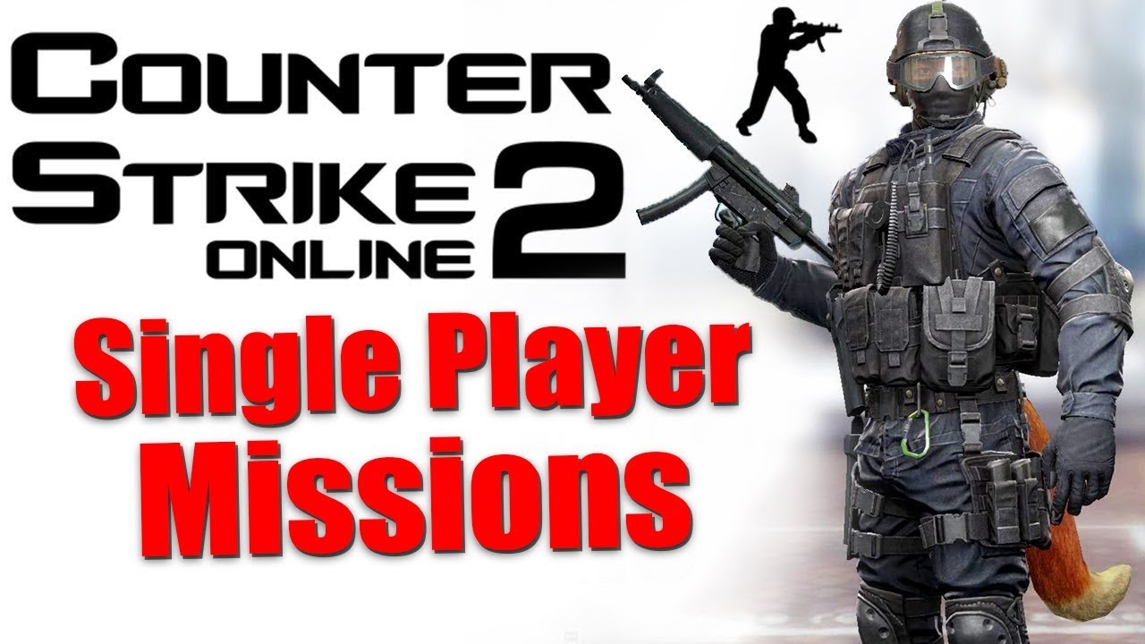 Counter-Strike: Online 2 Single Player - All Missions