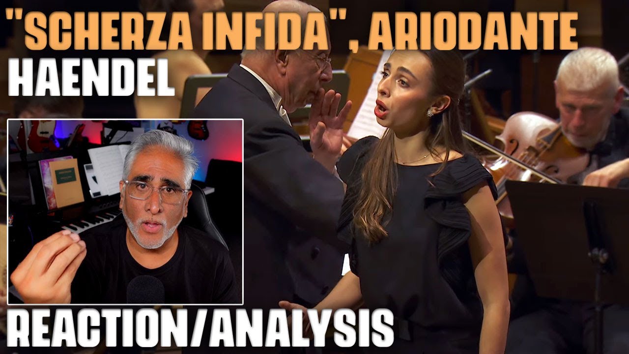 "Scherza infida, Ariodante" by Haendel (ft. Lea Desandre), Reaction/Analysis by Musician/Producer