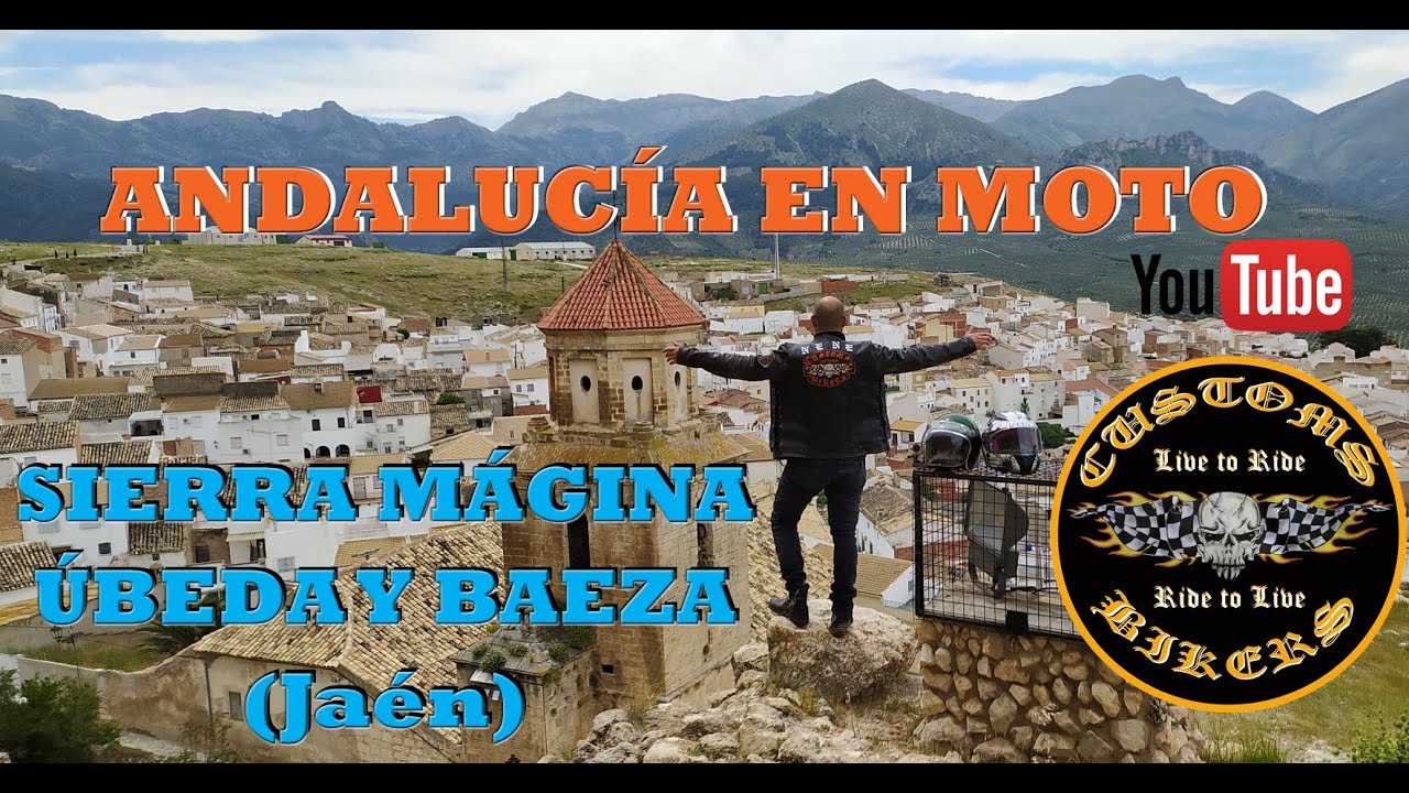 DESCUBRIR ANDALUCÍA EN MOTO: SIERRA MÁGINA, ÚBEDA Y BAEZA (JAÉN)