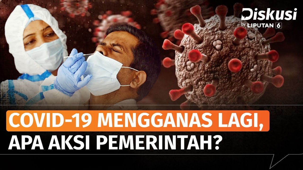Kasus Covid Melonjak di Singapura dan Thailand, Indonesia Waspada? | Diskusi