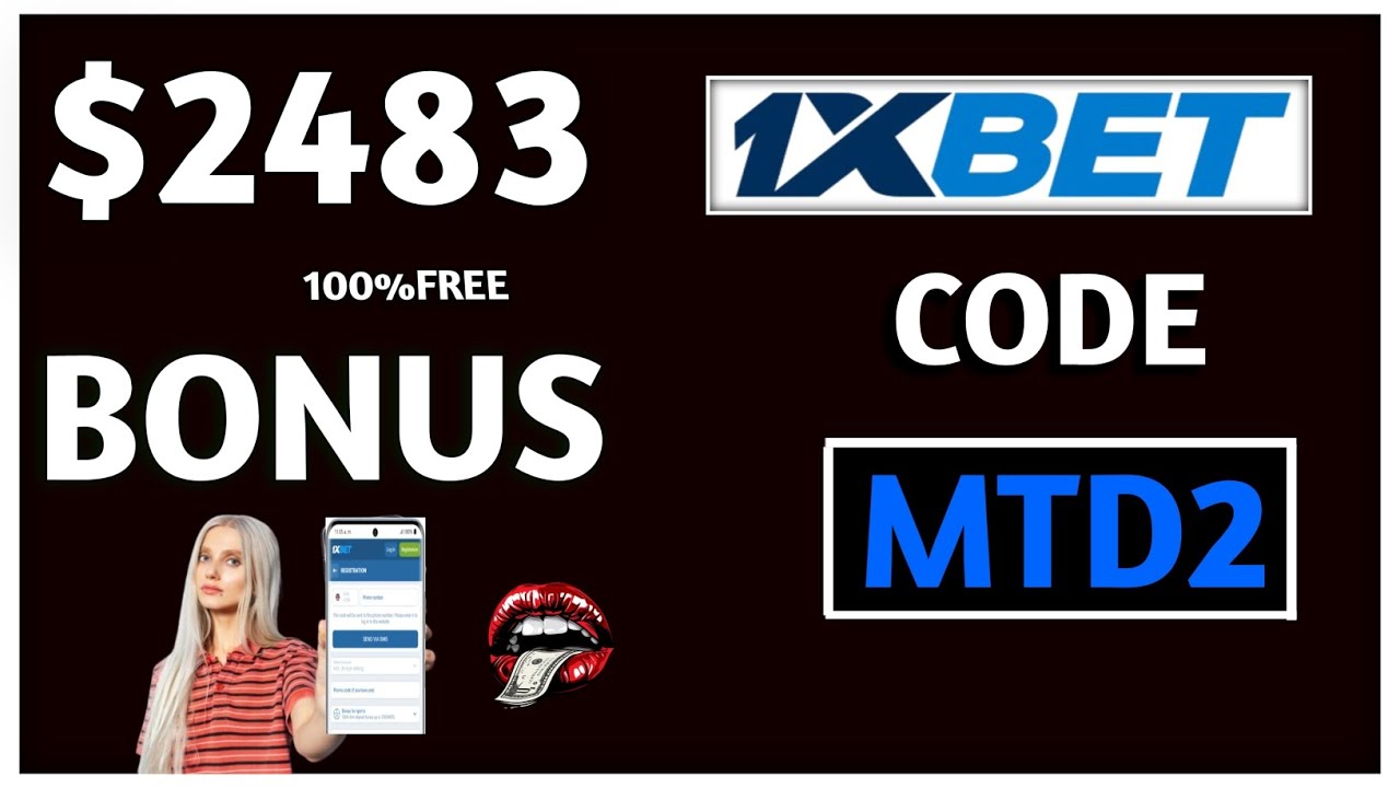 1xbet Promo Code 2026 - "MTD2" up to $2483 BONUS (1xbet bonus code)