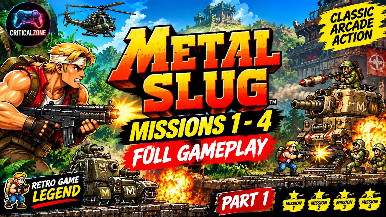 Metal Slug Full Gameplay 🔥 Missions 1&ndash;4 | Classic Arcade Action | CriticalZone