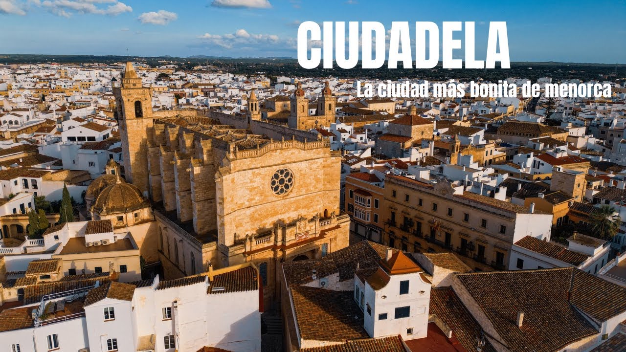 EXPLORANDO LA JOYA DE MENORCA: CIUDADELA la ciudad más bonita de Menorca