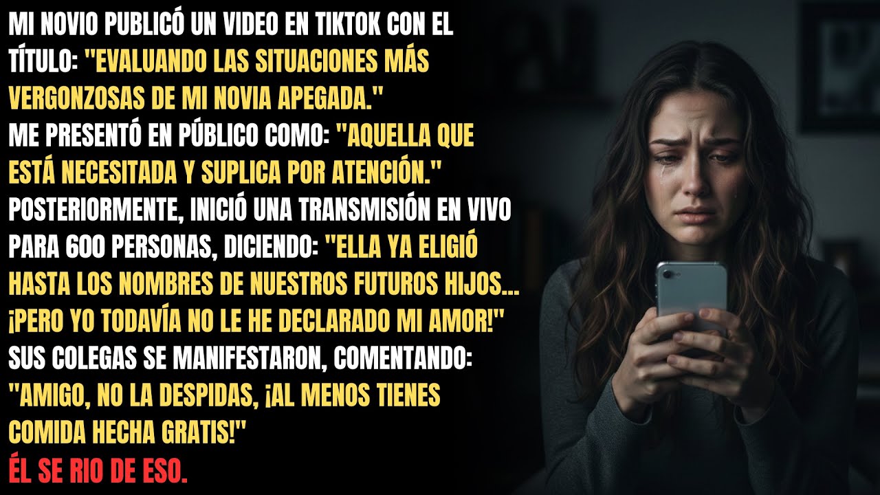 Él me humilló en TikTok... mientras me engañaba todas las noches.