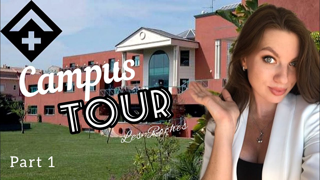 LES ROCHES MARBELLA! ТУР по УНИВЕРСИТЕТУ МЕЧТЫ! Часть 1